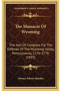 Massacre Of Wyoming