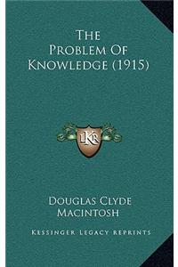 The Problem of Knowledge (1915)