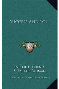 Success and You