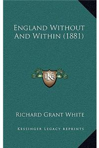 England Without and Within (1881)