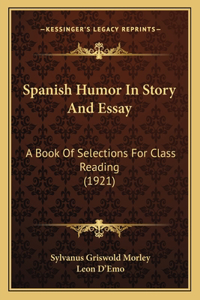 Spanish Humor In Story And Essay