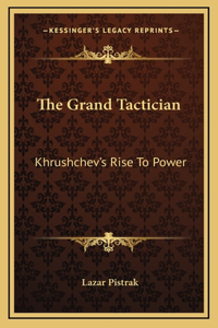 The Grand Tactician