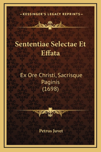 Sententiae Selectae Et Effata