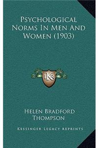 Psychological Norms In Men And Women (1903)