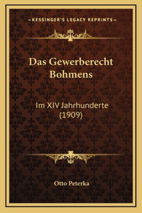 Das Gewerberecht Bohmens