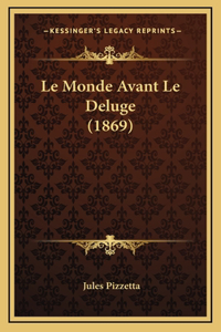 Le Monde Avant Le Deluge (1869)