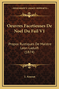 Oeuvres Facetieuses De Noel Du Fail V1