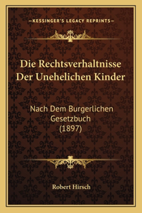 Rechtsverhaltnisse Der Unehelichen Kinder