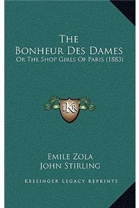 The Bonheur Des Dames