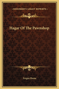 Hagar Of The Pawnshop