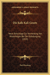 Die Kalk-Kali-Gesetz