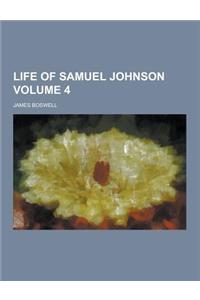 Life of Samuel Johnson Volume 4