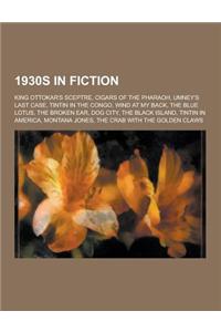 1930s in Fiction