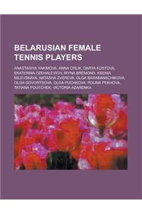 Belarusian Female Tennis Players