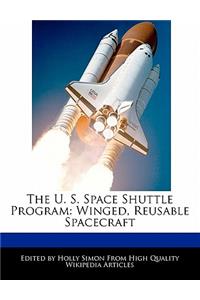The U. S. Space Shuttle Program