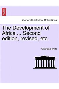 Development of Africa ... Second Edition, Revised, Etc.