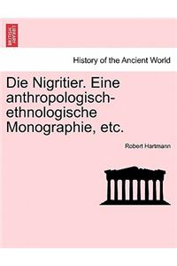 Nigritier. Eine anthropologisch-ethnologische Monographie, etc.