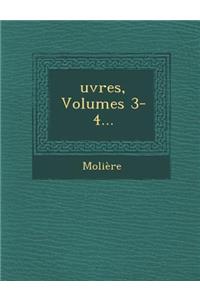 Oeuvres, Volumes 3-4