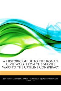 A Historic Guide to the Roman Civil Wars