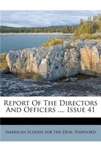 Report of the Directors and Officers ..., Issue 41