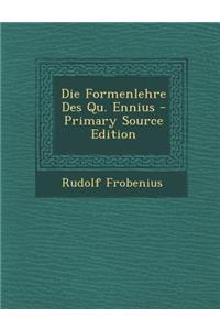 Die Formenlehre Des Qu. Ennius