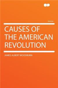 Causes of the American Revolution