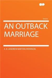 An Outback Marriage
