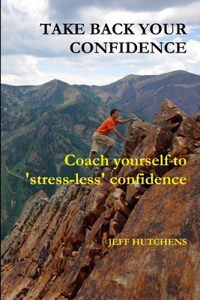 Take Back your Confidence