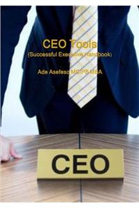 CEO Tools (Successful Executive Handbook)