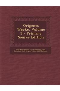 Origenes Werke, Volume 3