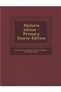 Historia Silense - Primary Source Edition