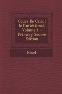 Cours de Calcul Infinitestimal, Volume 1