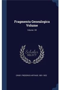 Fragmenta Genealogica Volume; Volume XII