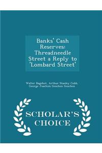 Banks' Cash Reserves