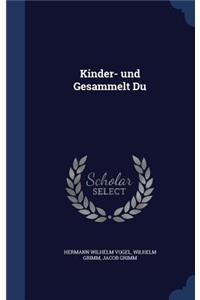 Kinder- und Gesammelt Du