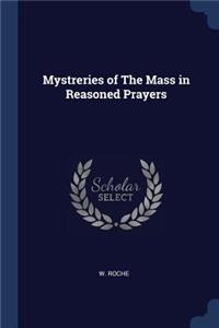 Mystreries of The Mass in Reasoned Prayers
