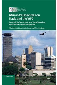 African Perspectives on Trade and the Wto