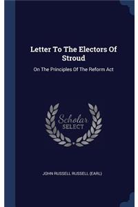Letter To The Electors Of Stroud