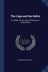 Cape and the Kafirs