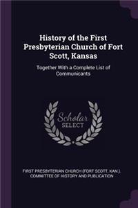 History of the First Presbyterian Church of Fort Scott, Kansas