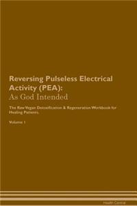 Reversing Pulseless Electrical Activity (PEA)