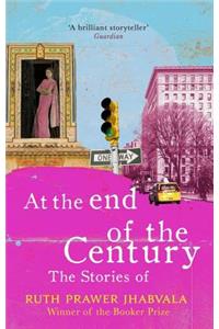 At the End of the Century: The Stories of Ruth Prawer Jhabvala