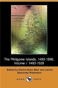 The Philippine Islands, 1493-1803, Volume I
