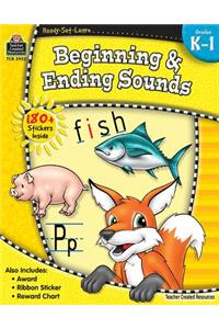 Ready-Set-Learn: Beginning & Ending Sounds Grd K-1