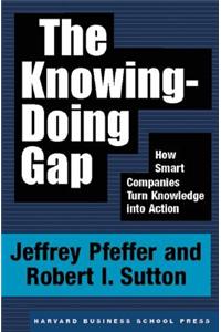 The Knowing-Doing Gap