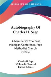 Autobiography Of Charles H. Sage