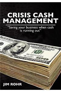 Crisis Cash Management