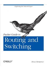 Packet Guide to Routing and Switching