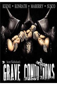 Grave Conditions