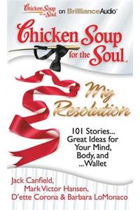 Chicken Soup for the Soul: My Resolution